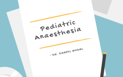 Pediatric Anesthesia (7 Quick Facts From Dr. Darryl Engel)